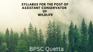 Syllabus for the Post of Assistant Conservator of Wildlife