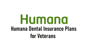 image of Humana Dental Insurance Plans for Veterans